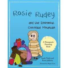 Rosie Rudely and the Enormous Chocolate Mountain
