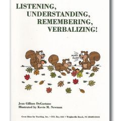 Listening, Understanding, Remembering, Verbalising
