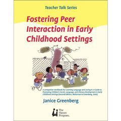 Fostering Peer Interaction in Early Childhood Settings Book by Hanen (Teacher Talk Series)