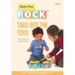 Make Play R.O.C.K. - Book: Take Out The Toys