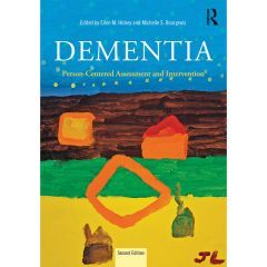 Dementia: Person Centred Assessment and Intervention (2nd Edition)