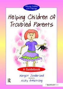 Helping Children of Troubled Parents