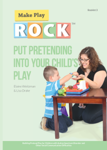 Make Play ROCK - Book: Put Pretending into Your Child's Play