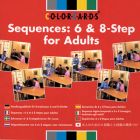 Sequences: 6 & 8-Step for Adults