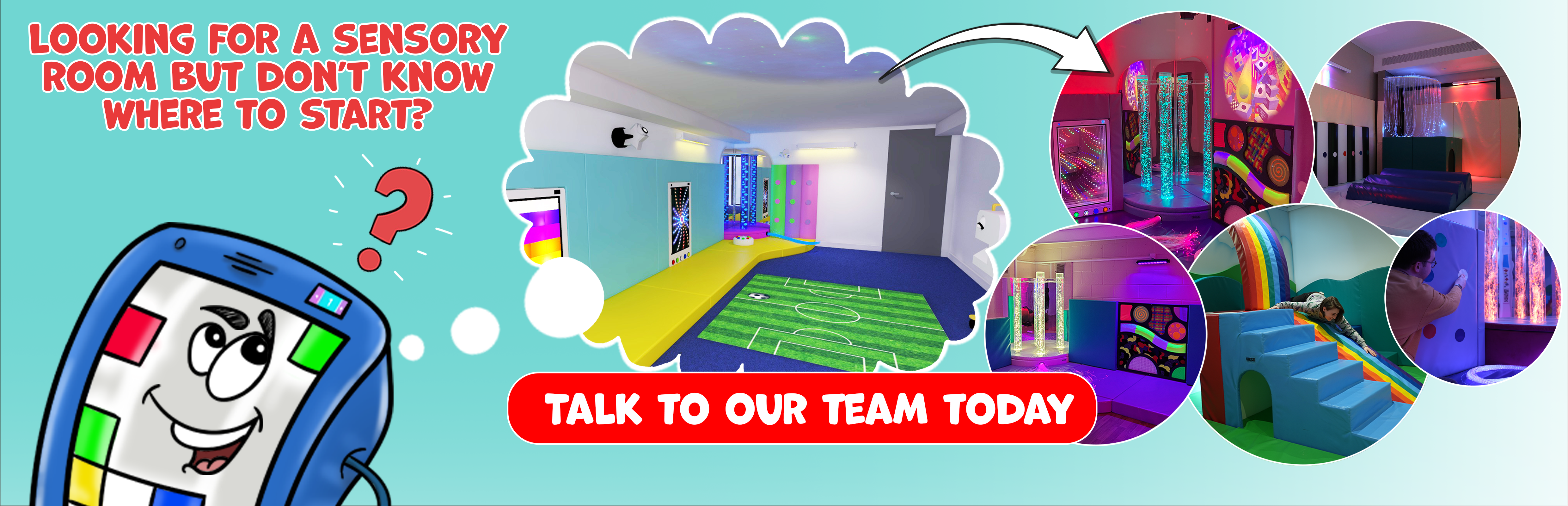 Looking for a Sensory Room?